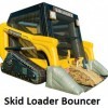 Skid Loader Bouncer